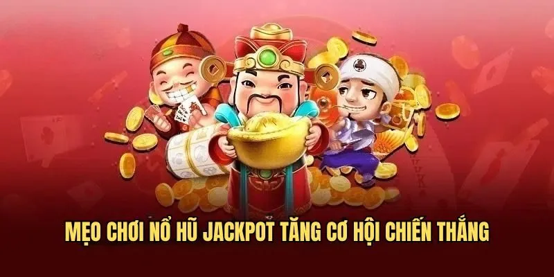 Nổ Hũ Jackpot - Săn Thưởng Khủng Tại Nhà Cái Uy Tín Rikvip