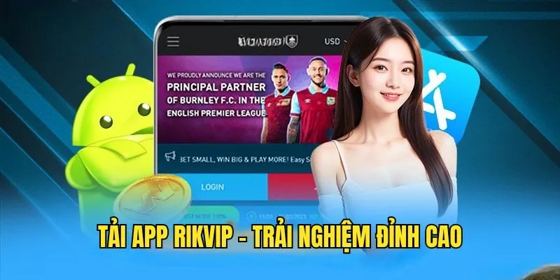 Tải App Rikvip Xuống Điện Thoại Theo Hướng Dẫn Chuẩn